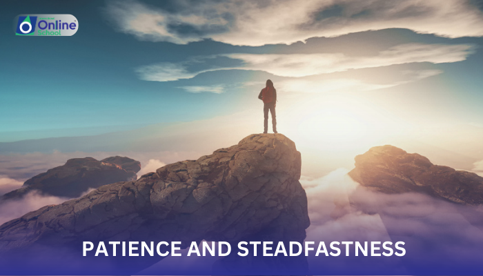 Lesson 04: Patience and steadfastness